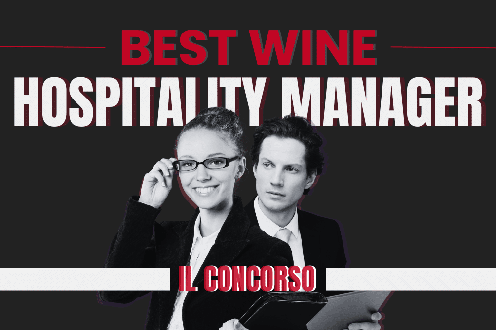 “Best Wine Hospitality Manager” il concorso che premia i migliori professionisti dell’enoturismo