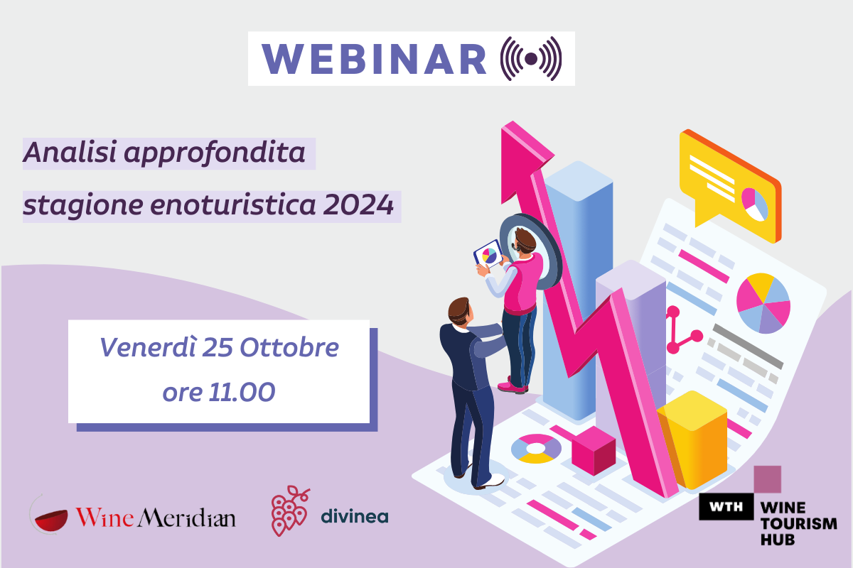 Webinar enoturismo com’è andata la stagione enoturistica 2024?