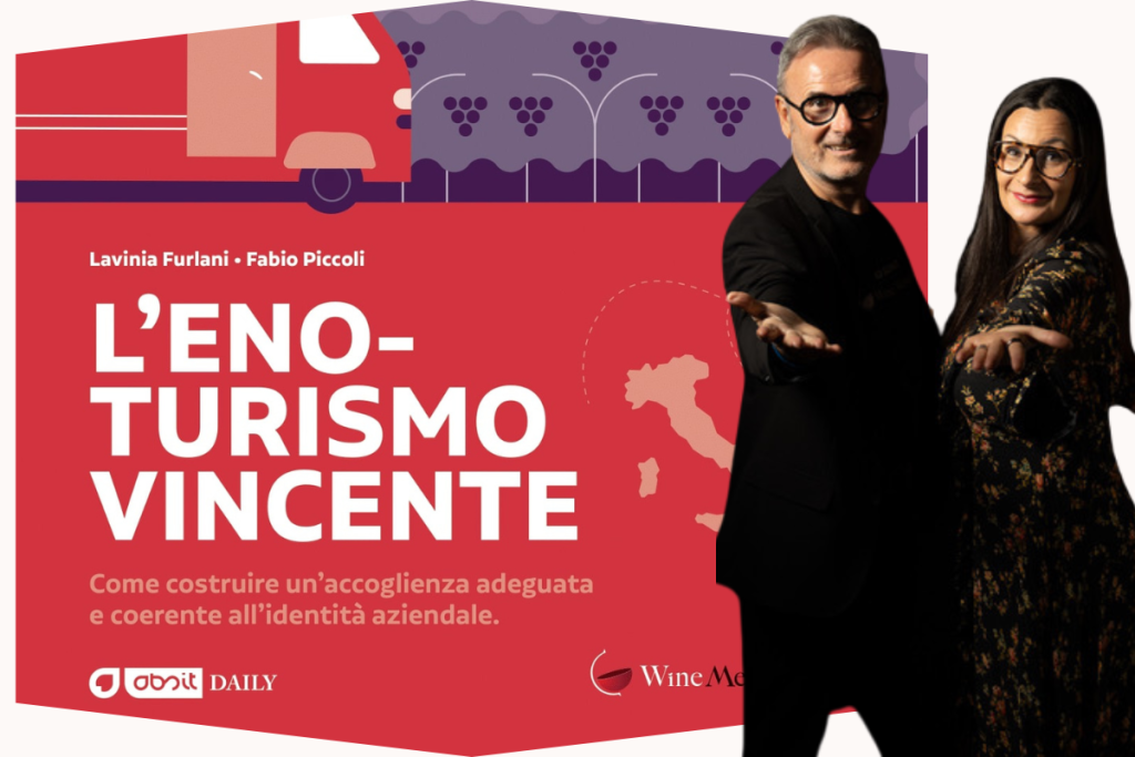 “L’enoturismo vincente” un libro indispensabile che racchiude le basi dell’accoglienza in cantina