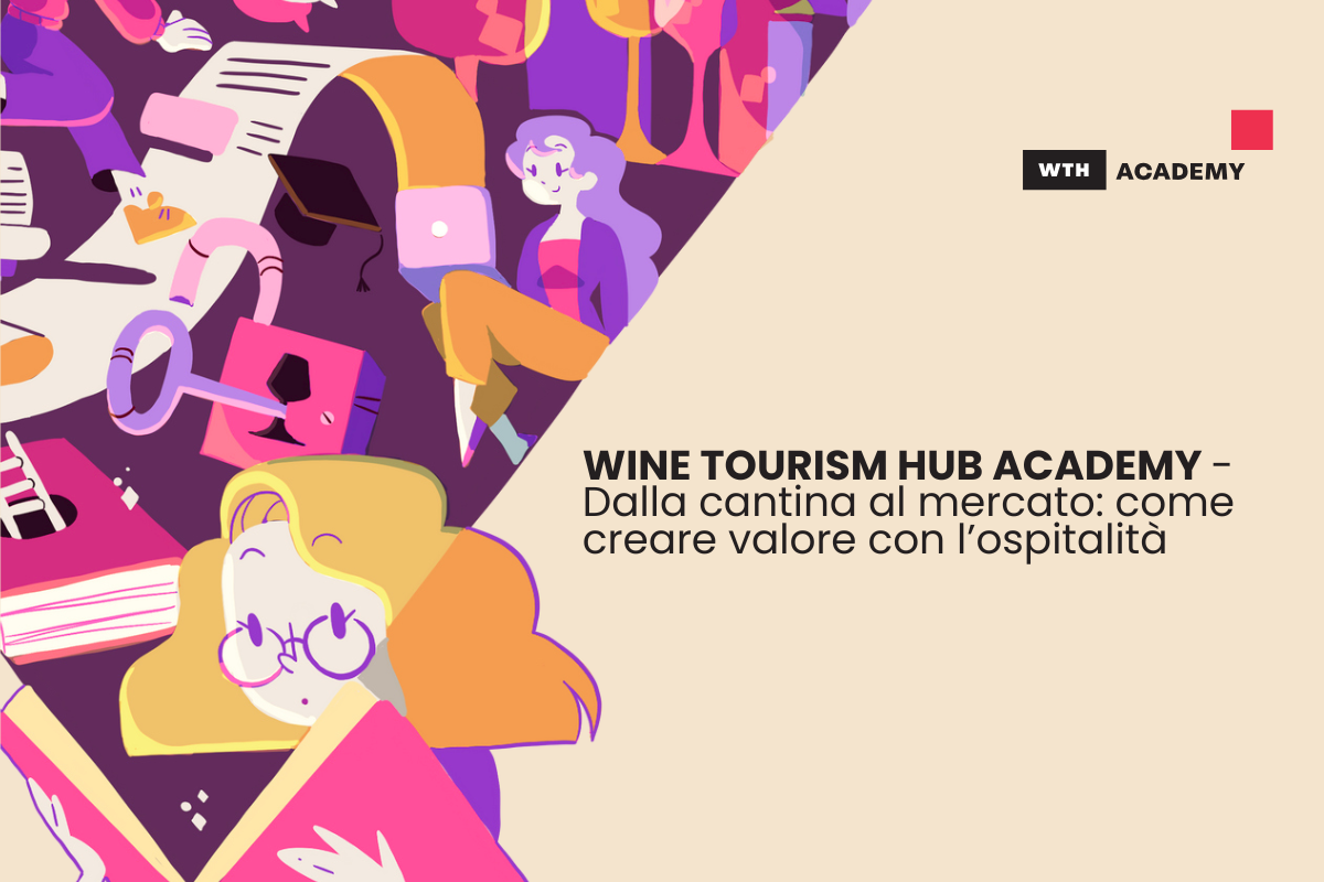 Il corso completo sull'enoturismo dalla A alla Z per trasformare la tua cantina in un una meta di successo