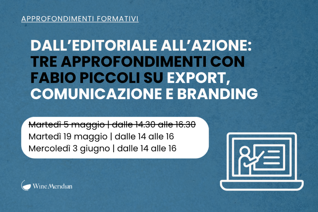 Dall'editoriale all'azione tre approfondimenti con Fabio Piccoli su export, comunicazione e branding
