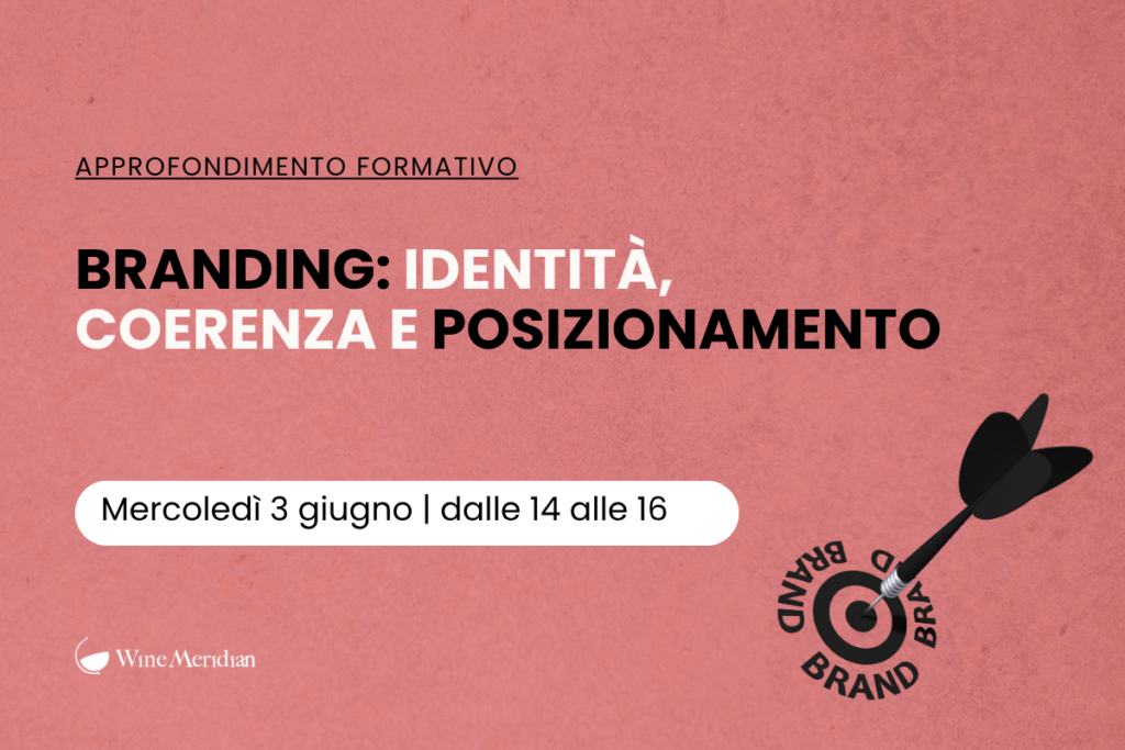 La tua cantina è davvero riconoscibile? Partecipa all'approfondimento online sul branding per trasformare la qualità in valore economico reale