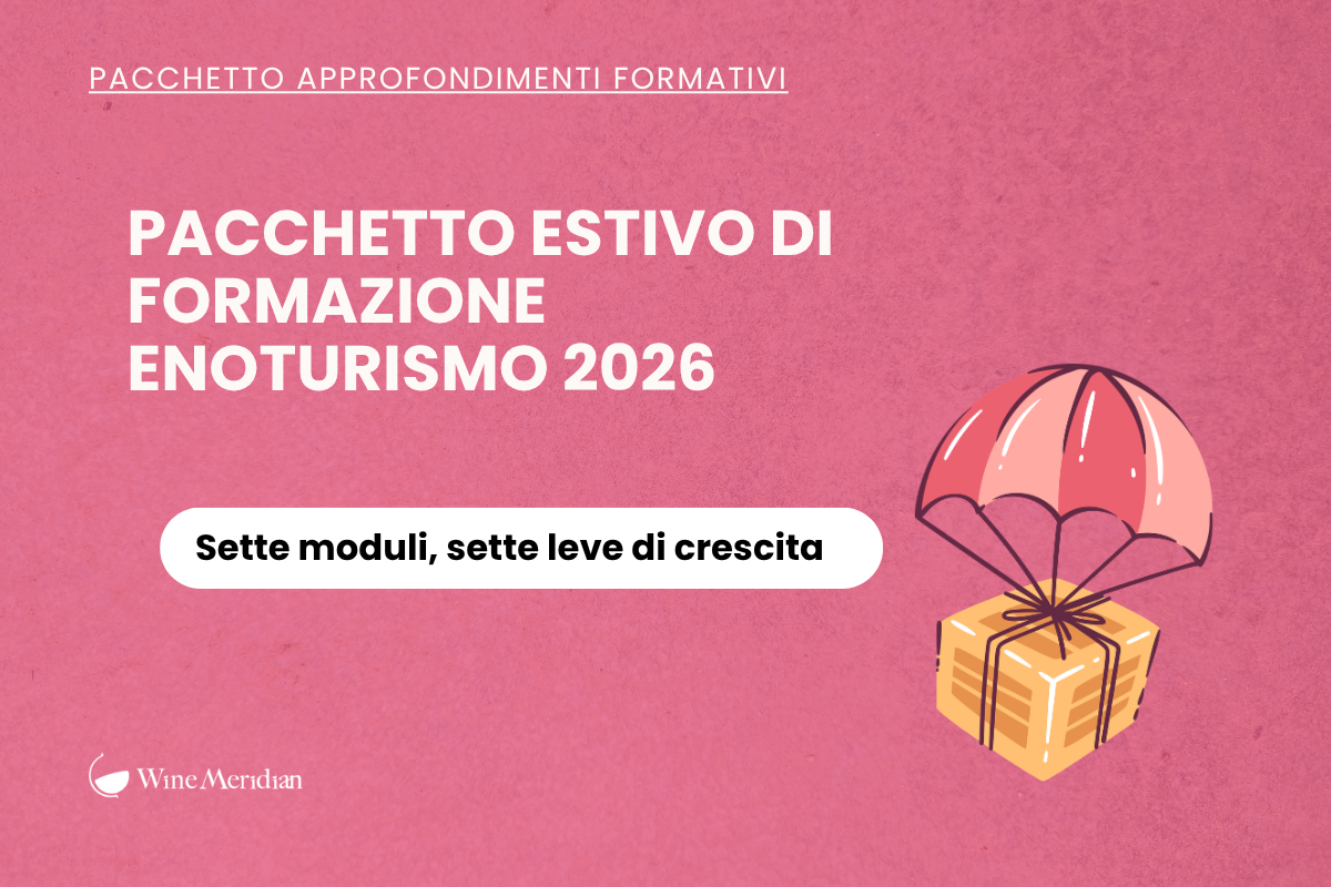 Wine Meridian lancia il Pacchetto Estivo di Formazione Enoturismo 2026 sette moduli pratici per portare la tua cantina al livello successivo