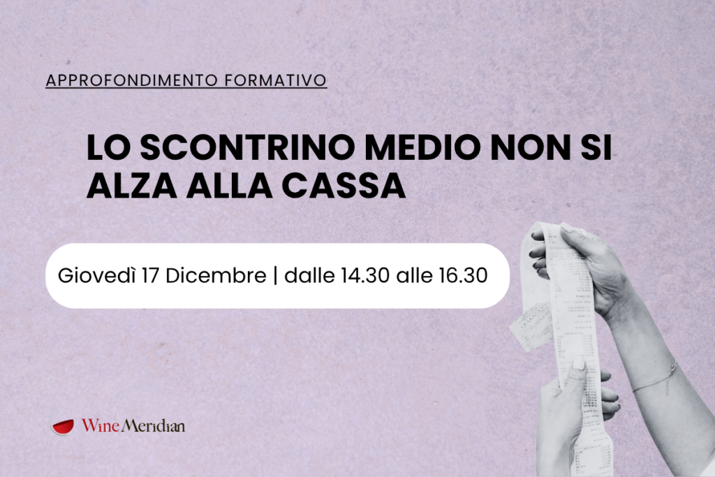 Corso di formazione alzare lo scontrino medio riprogettando la visita in cantina